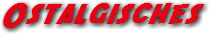 Ostalgisches